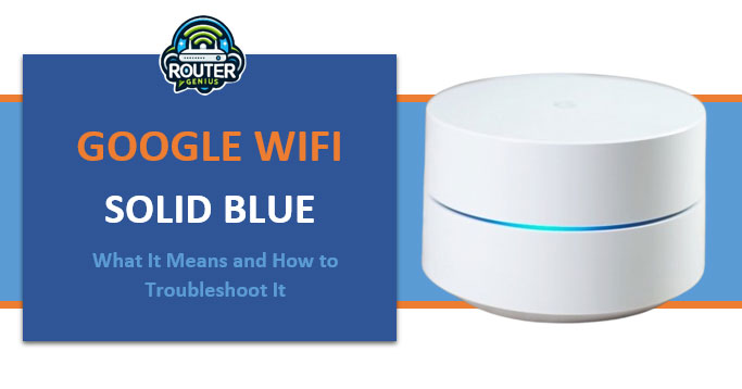 google wifi solid blue