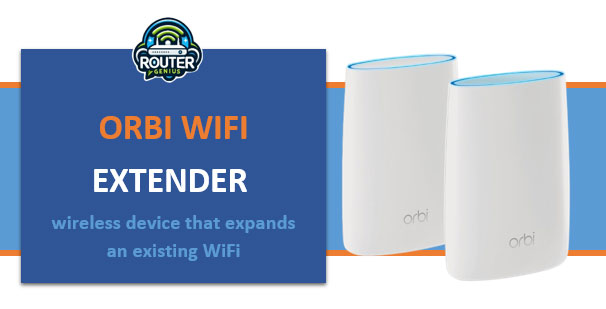 Orbi wifi extender