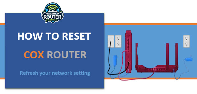 How to Reset your Cox Router