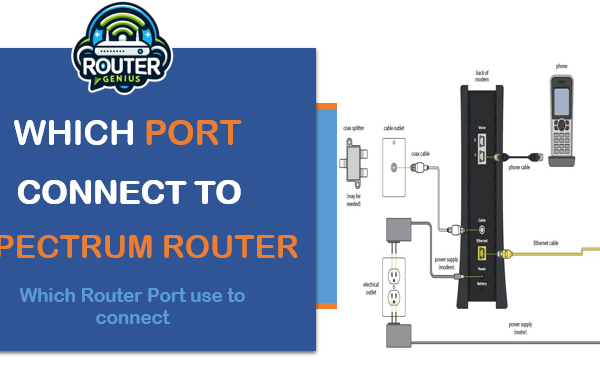 WHICH PORT USE TO CONNECT SPECTRUM ROUTER