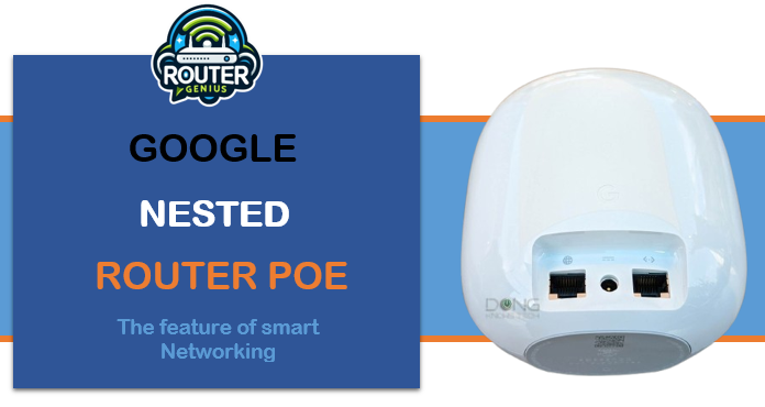 Google nested router poe