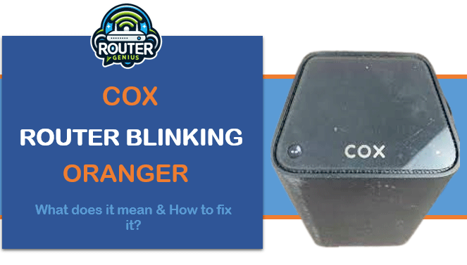 COX ROUTER BLINKING ORANGE