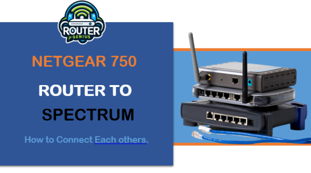 How to connect Netgear 750 to Spectrum Modem